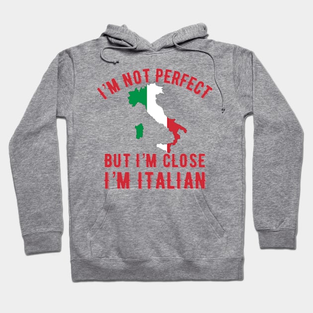 I’m Italian Hoodie by MessageOnApparel